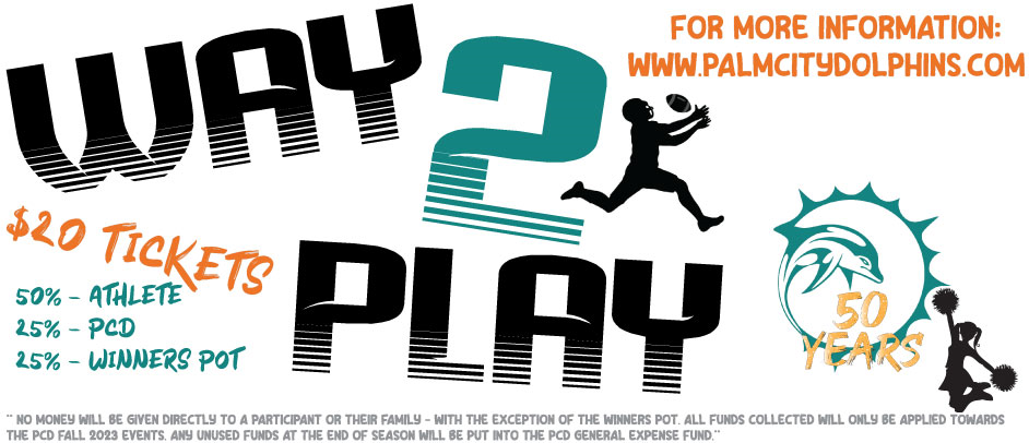 WAY TO PLAY FUNDRAISER! *Click Here for More Info*