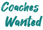IN NEED OF ADDITIONAL HEAD COACHES